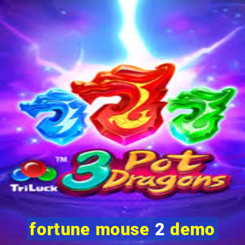 fortune mouse 2 demo